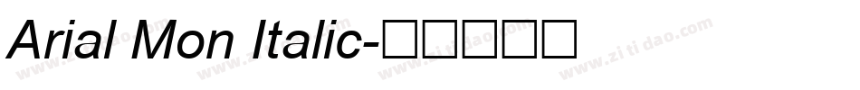 Arial Mon Italic字体转换